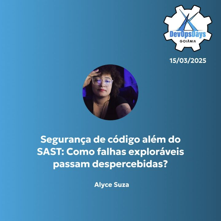 Segurança de código além do SAST: Como falhas exploráveis passam despercebidas?
